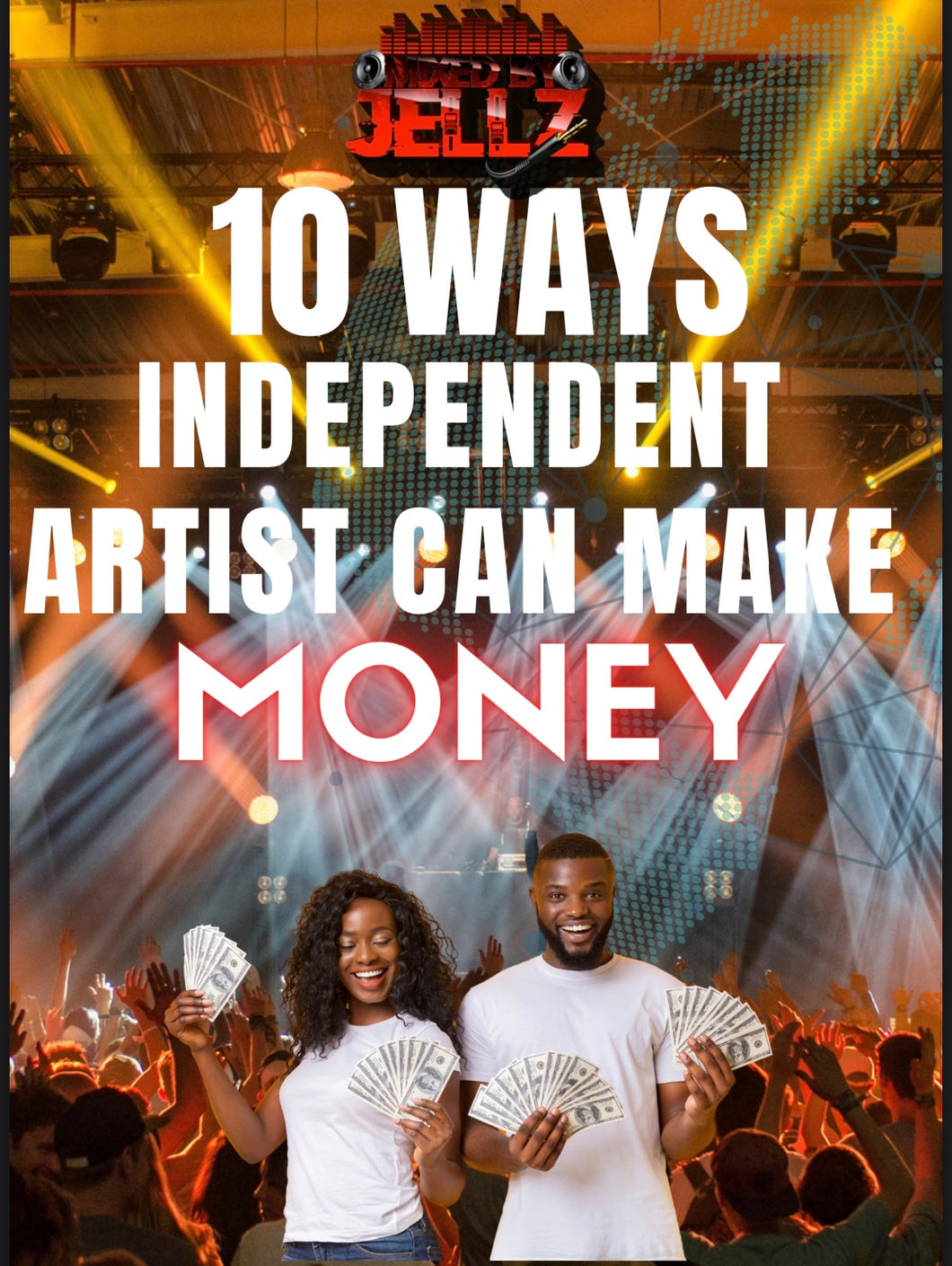 10 Ways Independent Artist Can Make Money