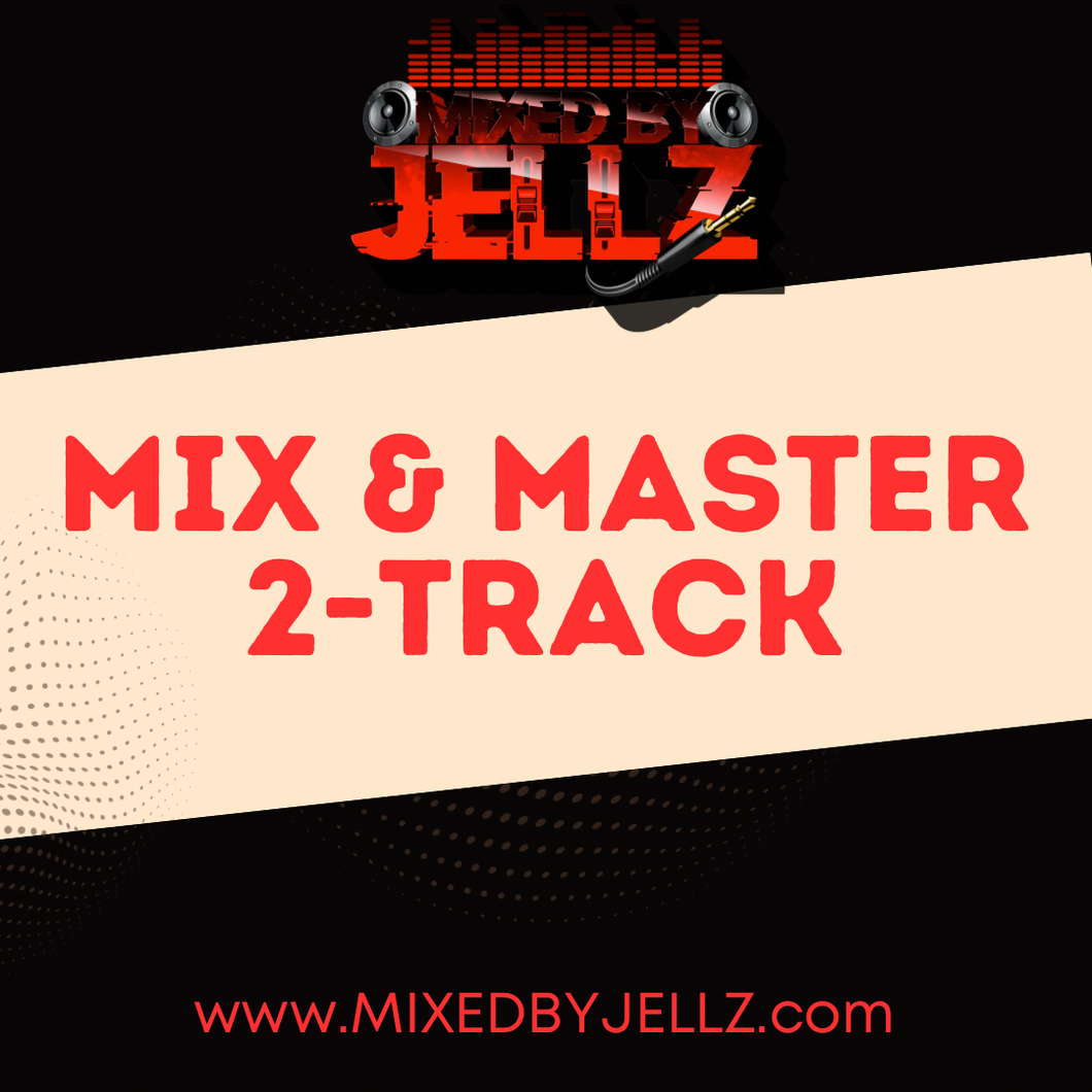 Mix & Master 2-Track